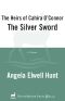 [Heirs of Cahira O'Connor 01] • The Silver Sword